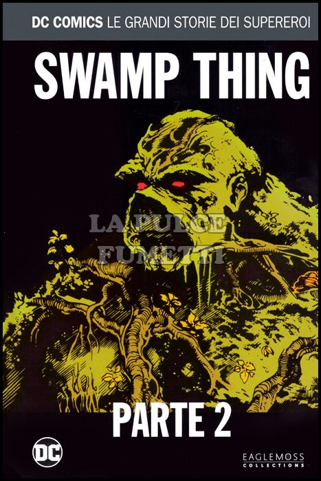 DC COMICS - LE GRANDI STORIE DEI SUPEREROI #    70 - SWAMP THING PARTE 2